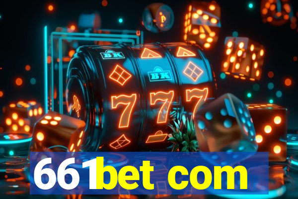 661bet com